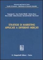 Strategie di marketing applicate a differenti mercati edito da Giappichelli