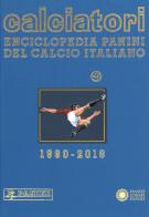 Calciatori. Enciclopedia Panini del calcio italiano. Ediz. a colori vol.17 edito da Franco Cosimo Panini