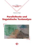 Paralleltexte und linguistische Textanalyse di Marianne Hepp edito da Campano Edizioni