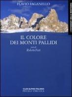Il colore dei monti pallidi di Flavio Faganello edito da Priuli & Verlucca