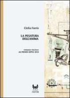 La pesatura dell'anima di Clelia Farris edito da Kipple Officina Libraria