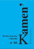 Kamen'. Rivista di poesia e filosofia. Ediz. bilingue vol.66 edito da Libreria Ticinum Editore