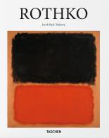 Rothko. Ediz. italiana di Jacob Baal-Teshuva edito da Taschen