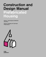 Prefabricated housing. Construction and design manual vol.1-2 di Philipp Meuser, Albus Jutta edito da Dom Publishers