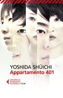 Appartamento 401 di Shuichi Yoshida edito da Feltrinelli