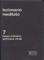Lezionario meditato vol.7 edito da EDB