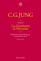 Lo «Zarathustra» di Nietzsche. Seminario tenuto nel 1934-39 vol.4 di Carl Gustav Jung edito da Bollati Boringhieri