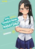 Non tormentarmi, Nagatoro! vol.17 di Nanashi edito da Edizioni BD