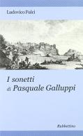 I sonetti di Pasquale Galluppi di Ludovico Fulci edito da Rubbettino