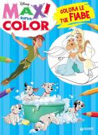 Colora le tue fiabe. Maxi super color edito da Disney Libri