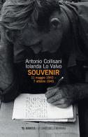 Souvenir. 11 maggio 1943-7 ottobre 1945 di Antonio Collisani, Iolanda Lo Valvo edito da Mimesis
