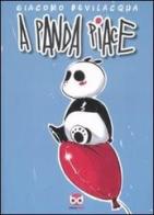 A Panda piace di Giacomo Keison Bevilacqua edito da Edizioni BD