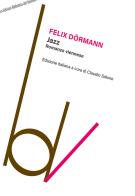 Jazz. Romanzo viennese di Felix Dörmann edito da Robin
