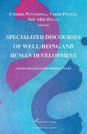 Specialized discourses of well-being and human development. Cross-Disciplinary Perspectives edito da L'Harmattan Italia