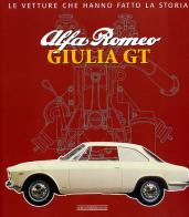Alfa Romeo. Giulia GT. Ediz. illustrata di Brizio Pignacca edito da Nada