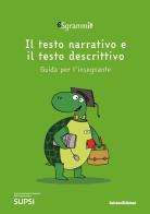 Sgrammit: quaderno verde docente. «Il testo narrativo e il testo descrittivo» edito da Salvioni