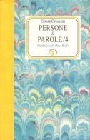 Persone e parole vol.4 di Cesare Cavalleri edito da Ares