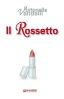 Il rossetto di Antonella Vandelli edito da Matarrese