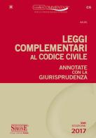 Leggi complementari al codice civile. Annotate con la giurisprudenza edito da Edizioni Giuridiche Simone