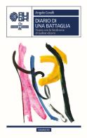 Diario di una battaglia di Angela Covelli edito da Augh!