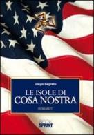 Le isole di Cosa Nostra di Diego Segreto edito da Booksprint