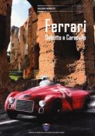 Ferrari. Debutto a Caracalla di Valerio Moretti edito da Asi Service