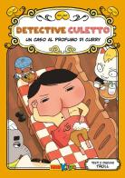 Un caso al profumo di Curry. Detective Culetto vol. 12 di Troll edito da Panini Comics