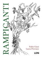 Rampicanti di Fabio Giani, Laura Pirovano edito da Libreria della Natura