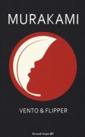Vento & flipper di Haruki Murakami edito da Einaudi