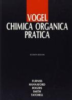 Vogel chimica organica pratica con analisi organiza qualitativa di B. S. Furniss, A. J. Hannaford, V. Rogers edito da CEA