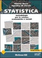 Statistica. Metodologia per le scienze economiche e sociali di Simone Borra, Agostino Di Ciaccio edito da McGraw-Hill Education