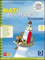 Nati per leggere. Con Mito ed epica. Ediz. interattiva. Per la Scuola media. Con e-book. Con espansione online vol.1 edito da Scolastiche Bruno Mondadori