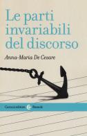 Le parti invariabili del discorso di Anna Maria De Cesare edito da Carocci