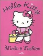 Moda & fashion. Hello Kitty edito da Edicart