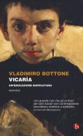 Vicarìa. Un'educazione napoletana di Vladimiro Bottone edito da BEAT
