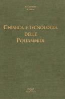 Chimica e tecnologia delle poliammidi di Aldemaro Ciaperoni, Angelo Mula edito da Pacini Editore