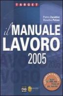 Il manuale lavoro 2005 di Piero Zarattini, Rosalba Pelusi edito da FAG