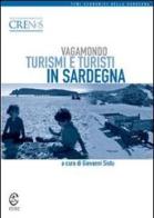 Vagamondo. Turismi e turisti in Sardegna edito da CUEC Editrice