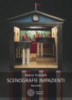 Scenografie impazienti di Marco Toninelli edito da Sillabe di Sale Editore