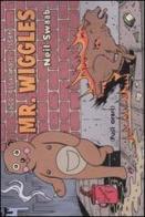 Mr. Wiggles di Neil Swaab edito da Fusi Orari