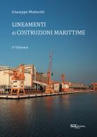 Lineamenti di costruzioni marittime di Giuseppe Matteotti edito da S.G.E.