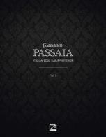 Giovanni Passaia. Italian soul luxury interior vol.1 di Giovanni Passaia edito da Edizioni Zerotre