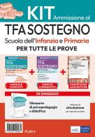 Kit di base: Ammissione al TFA sostegno scuola infanzia e primaria. Con software di simulazione edito da Edises professioni & concorsi