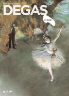 Degas di Alessandra Borgogelli edito da Giunti Editore