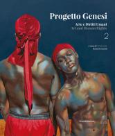 Progetto Genesi. Arte e diritti umani. Ediz. italiana e inglese vol.2 edito da Silvana