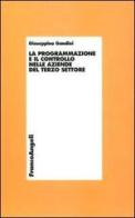 La programmazione e il controllo nelle aziende del terzo settore di Giuseppina Gandini edito da Franco Angeli