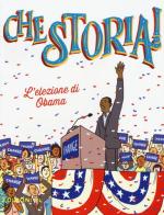 L' elezione di Barack Obama di Sabina Colloredo edito da EL