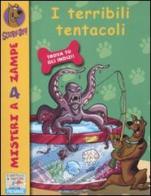 I terribili tentacoli di Scooby-Doo edito da Piemme