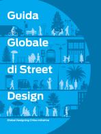 Guida globale di Street Design edito da Mimesis