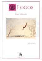 Logos. Rivista di filosofia (2025) vol.19 edito da Diogene Edizioni